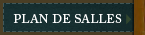 Plan de salles